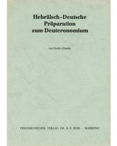 Hebräisch-Deutsche Präparation zum Deuteronomium