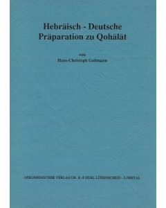 Hebräisch-Deutsche Präparation zu Quohälät