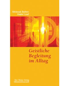 Geistliche Begleitung im Alltag