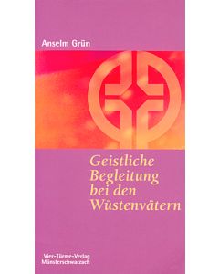 Geistliche Begleitung bei den Wüstenvätern
