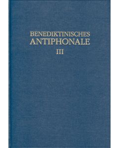Benediktinisches Antiphonale I-III / Benediktinisches Antiphonale Band III