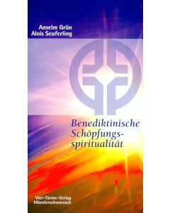 Benediktinische Schöpfungsspiritualität