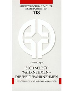 Sich selbst wahrnehmen - Die Welt wahrnehmen