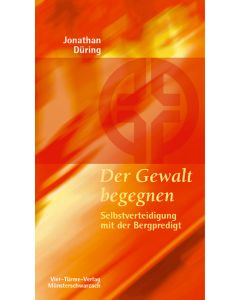 Der Gewalt begegnen
