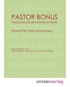 Pastor Bonus - Theologie für die pastorale Praxis