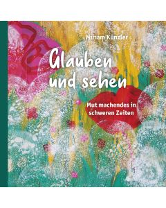 Glauben und sehen