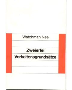 Zweierlei Verhaltensgrundsätze