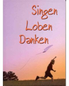 Singen Loben Danken