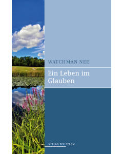 Ein Leben im Glauben