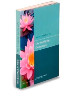 Die herrliche Gemeinde