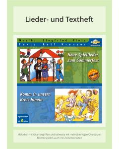 Neue Spiellieder zum Sommerfest & Komm in unsern Kreis hinein