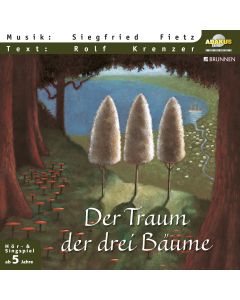 Der Traum der drei Bäume