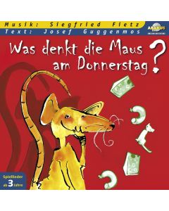 Was denkt die Maus am Donnerstag?