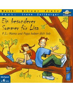 Ein besonderer Sommer für Lisa - P.S.: Mama und Papa haben dich lieb