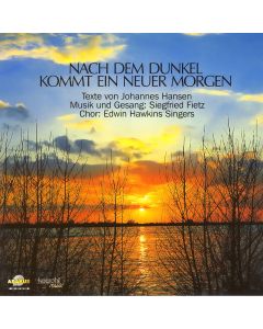 Nach dem Dunkel kommt ein neuer Morgen