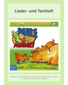 Paule Papagei - Warum kein Schwein sein Ferkel schlägt