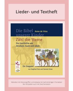 Die Bibel unserer Kinder: Zähl die Sterne - Die Geschichte von Abraham, Isaak und Jakob