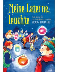 Meine Laterne, leuchte