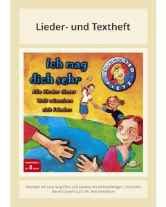 Ich mag dich sehr - Alle Kinder dieser Welt wünschen sich Frieden
