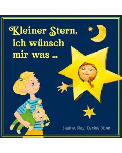 Kleiner Stern, ich wünsch mir was
