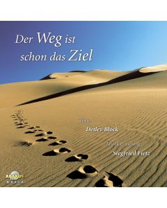 Der Weg ist schon das Ziel