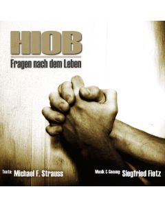 Hiob - Fragen nach dem Leben