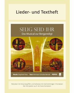 Selig seid ihr - Das Musical zur Bergpredigt