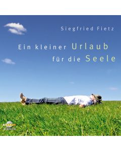 Ein kleiner Urlaub für die Seele