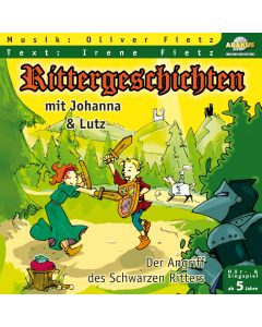 Rittergeschichten mit Johanna und Lutz