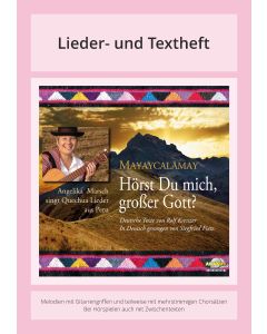 Hörst Du mich, großer Gott? - Mayaycalämay