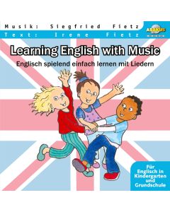 Learning English with Music - Englisch spielend einfach lernen mit Liedern