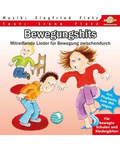 Bewegungshits - Mitreißende Lieder für Begung zwischendurch