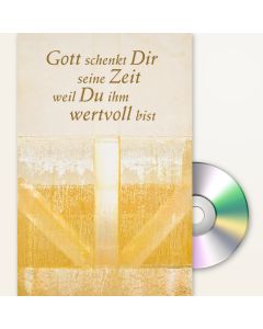 Gott schenkt Dir seine Zeit, weil Du ihm wertvoll bist