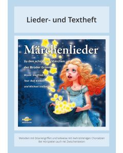 Märchenlieder - Zu den schönsten Märchen der Brüder Grimm