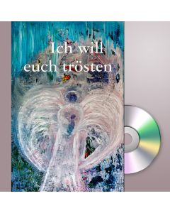 Ich will euch trösten