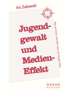 Jugendgewalt und Medieneffekt