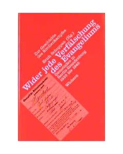 Wider jede Verfälschung des Evangeliums