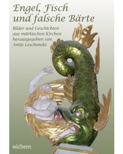 Engel, Fisch und falsche Bärte