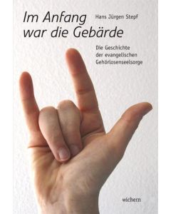 Im Anfang war die Gebärde