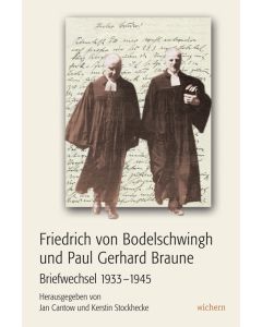 Friedrich von Bodelschwingh und Paul Gerhard Braune