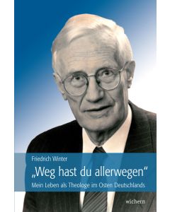 Weg hast du allerwegen