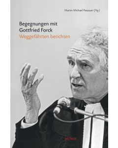 Begegnungen mit Gottfried Forck