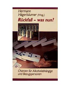 Rückfall - was nun?