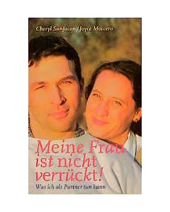 Meine Frau ist nicht verrückt