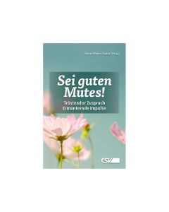 Sei guten Mutes