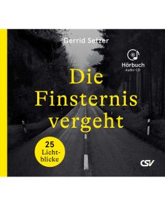 Die Finsternis vergeht (Hörbuch-CD)