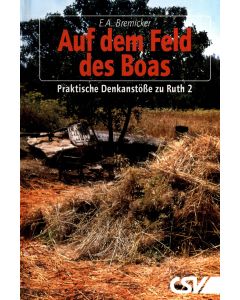 Auf dem Feld des Boas