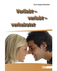 Verliebt - verlobt - verheiratet