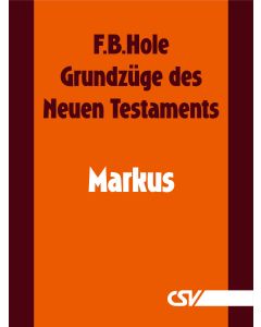 Grundzüge des Neuen Testaments - Markus