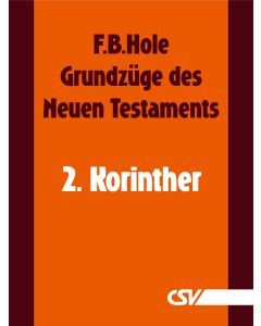 Grundzüge des Neuen Testaments - 2. Korinther
